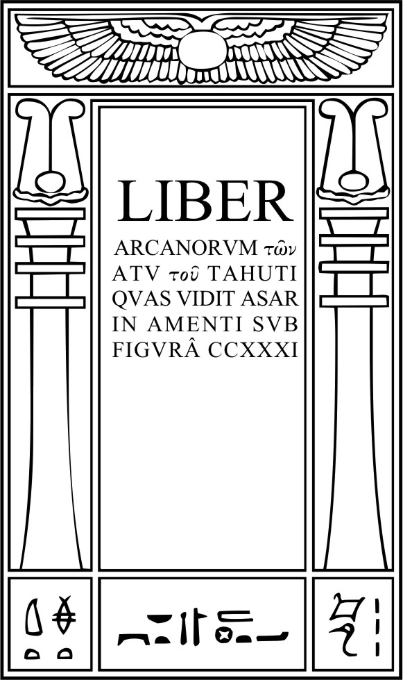 Liber Arcanorum τών Atu τού Tahuti Quas Vidit Asar in Amennti sub figura CCXXXI