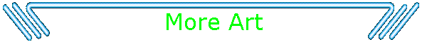 More Art